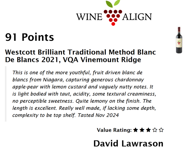 "91 Points. This is one of the more youthful, fruit driven blanc de blancs from Niagara, capturing generous chardonnay apple-pear with lemon custard and vaguely nutty notes. It is light bodied with taut acidity, some textural creaminess, no perceptible sweetness. Quite lemony on the finish. The length is excellent. Really well made, if lacking some depth, complexity to be top shelf. Tasted Nov 2024. 3 stars." Review by David Lawrason