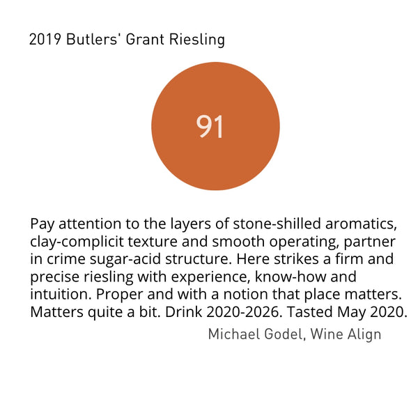 "91 Points. Pay attention to the layers of stone-shilled aromatics, clay-complicit texture and smooth operating, partner in crime sugar-acid structure. Here strikes a firm and precise riesling with experience, know-how and intuition. Proper and with a notion that place matters. Matters quite a bit. Drink 2020-2026. Tasted May 2020." Review by Michael Godel, Wine Align.
