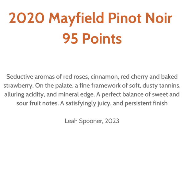 2020 Mayfield Pinot Noir